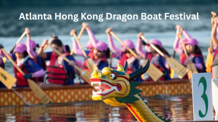 atlanta hong kong dragon boat festival