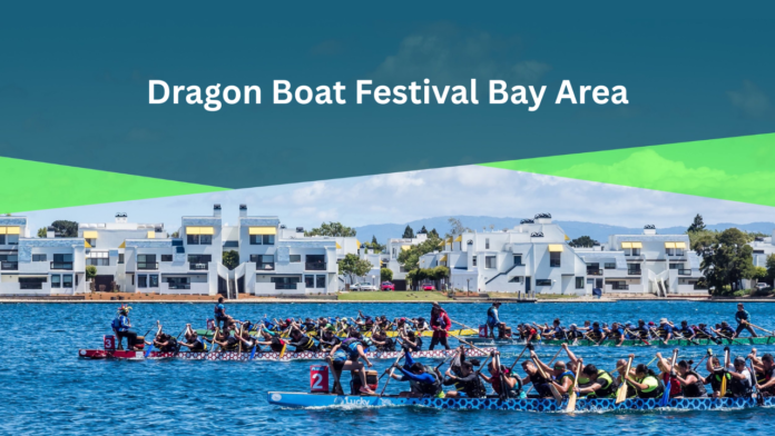 dragon boat festival bay area